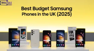 Best Budget Samsung Phones in the UK (2025)