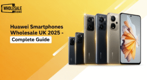 Huawei Smartphones Wholesale UK 2025 – Complete Guide