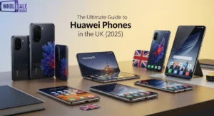 The Ultimate Guide to Huawei Phones in the UK (2025)